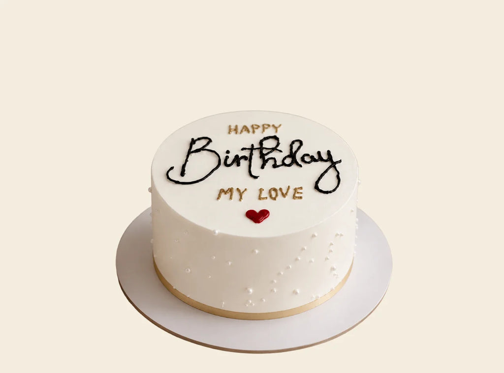 My Love Birthday Cake